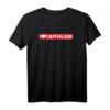 I Love Capitalism T-Shirt – Stolz auf Kapitalismus, Investoren, Unternehmer & freie Marktwirtschaft