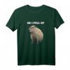 Ok, ich ziehe Capybara hoch T-Shirt – Lustiges Tiermotiv für Familie & Freunde zu Weihnachten, Halloween, Vatertag & mehr