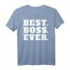 Best Boss Ever - Lustiges Chef T-Shirt für Kollegen, Abteilungsleiter & Teamchefs als Geschenk bei Rente, Abschied oder Beförderung