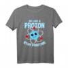 Be like a Proton Stay Positive Nerd Geek Science T-Shirt – Lustiges Wissenschaftsdesign für Lehrer, Kinder & Wissenschafts-Fans zum Geburtstag, Vatertag, Weihnachten