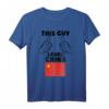 This Guy Loves China - Lustiges Chinesische Flagge T-Shirt für China-Fans und Humorliebhaber