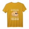 Papa Du Kannst Mich Nicht Erschrecken Ich Habe Zwei Töchter - Lustiges T-Shirt als Vatertags- und Männertagsgeschenk