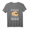 Papa Du Kannst Mich Nicht Erschrecken Ich Habe Zwei Töchter - Lustiges T-Shirt als Vatertags- und Männertagsgeschenk