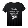 Danke Mama Und Papa Dass Ich Kein Wessi Bin T-Shirt – Heimat Sachsen Edition, Perfektes Geburtstagsgeschenk für Ostdeutsche
