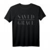 Saved By Grace Jesus Bibel Christliches T-Shirt - Religiöses Geschenk für Gläubige zu Ostern, Weihnachten & Gottesdienst