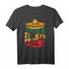 They Call Me El Jefe Boss – Lustiges Cinco de Mayo T-Shirt für Partygänger und Tänzer, Perfekt für mexikanische Feierlichkeiten