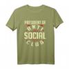 Präsident der Anti Social Club T-Shirt – Lustiges Nerd T-Shirt für Introvertierte, Geeks & Sarkastische Geschenke zum Geburtstag