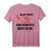 Hallo Tante - deine Schwester nervt mich! Lustiges Familien Spruch T-Shirt für Kinder, Teenager & Erwachsene