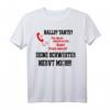 Hallo Tante - deine Schwester nervt mich! Lustiges Familien Spruch T-Shirt für Kinder, Teenager & Erwachsene