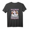 Alles Trullas Außer Meine Coole Tante T-Shirt – Lustiges Einhorn Motiv mit Humor, Sarkasmus und Ironie für die coole Tante