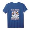Alles Trullas Außer Meine Coole Tante T-Shirt – Lustiges Einhorn Motiv mit Humor, Sarkasmus und Ironie für die coole Tante
