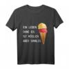 Ice cream - Leben ohne Eis ist sinnlos T-Shirt - Lustiges Geschenk für Eisfans zu Weihnachten, Geburtstag & Feiertagen