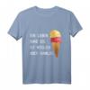Ice cream - Leben ohne Eis ist sinnlos T-Shirt - Lustiges Geschenk für Eisfans zu Weihnachten, Geburtstag & Feiertagen