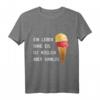 Ice cream - Leben ohne Eis ist sinnlos T-Shirt - Lustiges Geschenk für Eisfans zu Weihnachten, Geburtstag & Feiertagen
