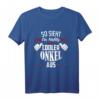 So sieht ein richtig cooler Onkel aus T-Shirt - Lustiges Onkel Spruch Design, ideales Geschenk für Geburtstage & Geburt eines Onkels