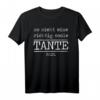 Lustiges T-Shirt - So sieht eine richtig coole Tante aus - Perfekt als Geschenk für Frauen, Verwandte und Freunde