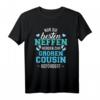 Nur die besten Neffen werden zum großen Cousin befördert T-Shirt – Lustiges Familiengeschenk für Cousins und Cousinen