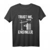Trust Me I'm An Engineer T-Shirt – Lustiges Technik-Design mit Kran & Bagger, Perfekt als Geschenk für Ingenieure, Studenten & Technikfans zu Ostern, Geburtstagen & mehr