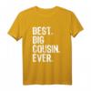 Funny Cool Best Big Cousin Ever Family T-Shirt - Trendiges Geschenk mit Spruch für humorvolle Familienmitglieder