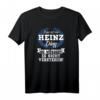 Das ist ein Heinz Ding Du Würdest Es Nicht Verstehen T-Shirt – Lustiges personalisiertes Familienshirt für Geburtstag, Weihnachten & Urlaub