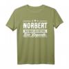 Norbert Name Lustiges Spruch Shirt – Personalisiertes Geschenk für Männer mit dem Namen Norbert, perfekt zum Geburtstag, Weihnachten & Festen