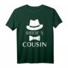 Braut Cousin T-Shirt – Lustiges Hochzeitsdesign für Junggesellenabschied & Familienfeiern