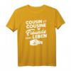 Cousin und Cousine Freunde fürs Leben Familie T-Shirt – Perfektes Geschenk für Familie, Freunde & besondere Anlässe