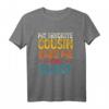 Mein Lieblings-Cousin gab mir dieses Shirt - Lustiges Humor-Outfit für Geburtstag & Ferienzeit, perfektes Geschenk für deinen Cousin