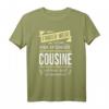 Ich habe eine verrückte Cousine und keine Angst... - Lustiges T-Shirt für Geburt, Schwangerschaft & Baby-Shower Überraschung