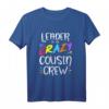 Anführer der verrückten Cousin-Crew T-Shirt – Perfekt für Familienfeste, Urlaube & Familientreffen
