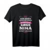 Nina Vorname Königin Geschenk - Lustiges Namens-T-Shirt mit Spruch für Frauen, Freundinnen, Töchter & Damen