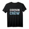 Cousin Crew T-Shirt in Blau – Perfektes Familien-Shirt für Cousins, Cousinen & Verwandte zum gemeinsamen Feiern