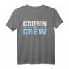 Cousin Crew T-Shirt in Blau – Perfektes Familien-Shirt für Cousins, Cousinen & Verwandte zum gemeinsamen Feiern