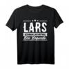 Lars Name Lustiges Spruch Shirt – Geschenk für Männer mit dem Namen Lars, perfekt zum Geburtstag, Weihnachten, Festival & Party