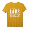 Lars Name Lustiges Spruch Shirt – Geschenk für Männer mit dem Namen Lars, perfekt zum Geburtstag, Weihnachten, Festival & Party