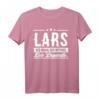 Lars Name Lustiges Spruch Shirt – Geschenk für Männer mit dem Namen Lars, perfekt zum Geburtstag, Weihnachten, Festival & Party
