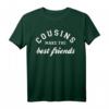 Cousins Make The Best Friends Typografisches T-Shirt – Trendige Grafikmode für Freunde und Familie