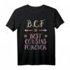 Best Cousins Forever T-Shirt – Ausdruck der starken Familieneinheit für Familienfeste, Freundschaften & besondere Anlässe