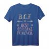 Best Cousins Forever T-Shirt – Ausdruck der starken Familieneinheit für Familienfeste, Freundschaften & besondere Anlässe