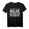 Lustiges Helge Name T-Shirt – Persönliches Geschenk für Männer mit Humor, perfekt zum Geburtstag, Weihnachten, Festival oder Party