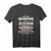 Lustiges Dachdecker T-Shirt Geschenk für Dachdeckerei & Bedachung - Perfekt für Weihnachten & Geburtstag