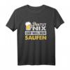 Der tut nix der will nur saufen Party Polter Bier Geschenk T-Shirt – Lustiges Alkohol Sprüche Shirt für Geburtstage, Weihnachten & Party-Löwen