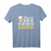 Der tut nix der will nur saufen Party Polter Bier Geschenk T-Shirt – Lustiges Alkohol Sprüche Shirt für Geburtstage, Weihnachten & Party-Löwen