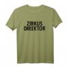 Zirkusdirektor T-Shirt für Führungskräfte, Teamleiter & Familienväter – Lustiges Kostüm für Fasching, Karneval & Halloween