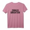 Zirkusdirektor T-Shirt für Führungskräfte, Teamleiter & Familienväter – Lustiges Kostüm für Fasching, Karneval & Halloween