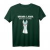 Mama Lama Braucht Kein Drama - Lustiges Muttertags-T-Shirt für Mama, Ehefrau & Partnerin, Perfekt als Geschenk zu Geburtstag, Weihnachten oder Babyparty