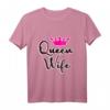 Queen Wife T-Shirt für Ehefrauen & Hausfrauen - Perfektes Geschenk zum Ehefrauen-Tag & Valentinstag mit Krone und coolem Spruch
