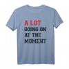 Lustiges 'Im Moment nicht viel im Moment' T-Shirt für Männer, Frauen & Kinder – Witziges Design für Alltag, Familie & Geschenke