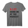 Lustiges 'Im Moment nicht viel im Moment' T-Shirt für Männer, Frauen & Kinder – Witziges Design für Alltag, Familie & Geschenke