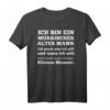 Humorvolles Alter Mann T-Shirt - Geschenk für Ehemann, Vater und Opa mit lustigem Spruch für Vatertag & Geburtstag